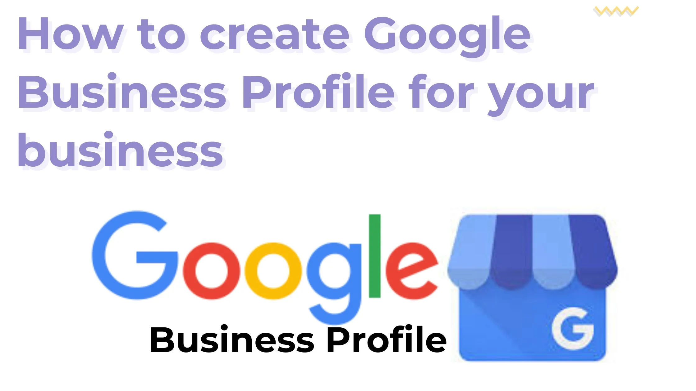 How to create a Google business profile for free?